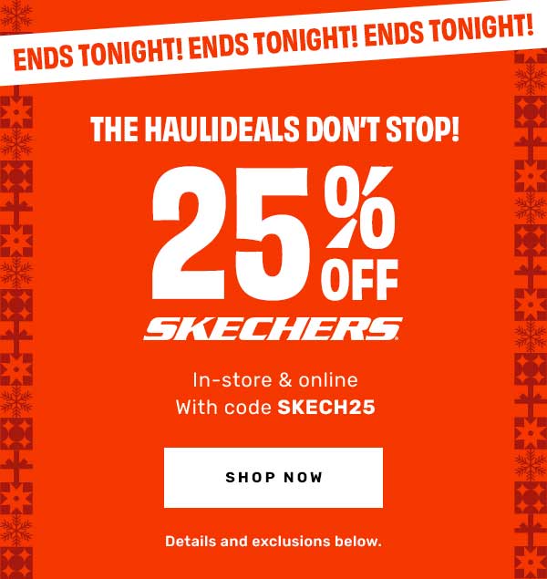 Skechers cheap 25 off